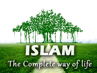 Why is Islam the complete way of life